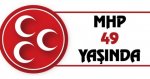 Milliyetçi Hareket Partisi 49 yaşında